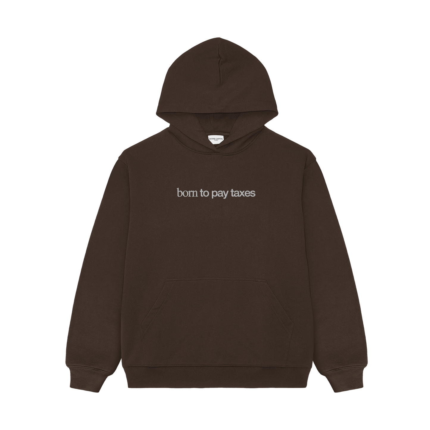 "BORN TO PAY TAXES" HOODIE