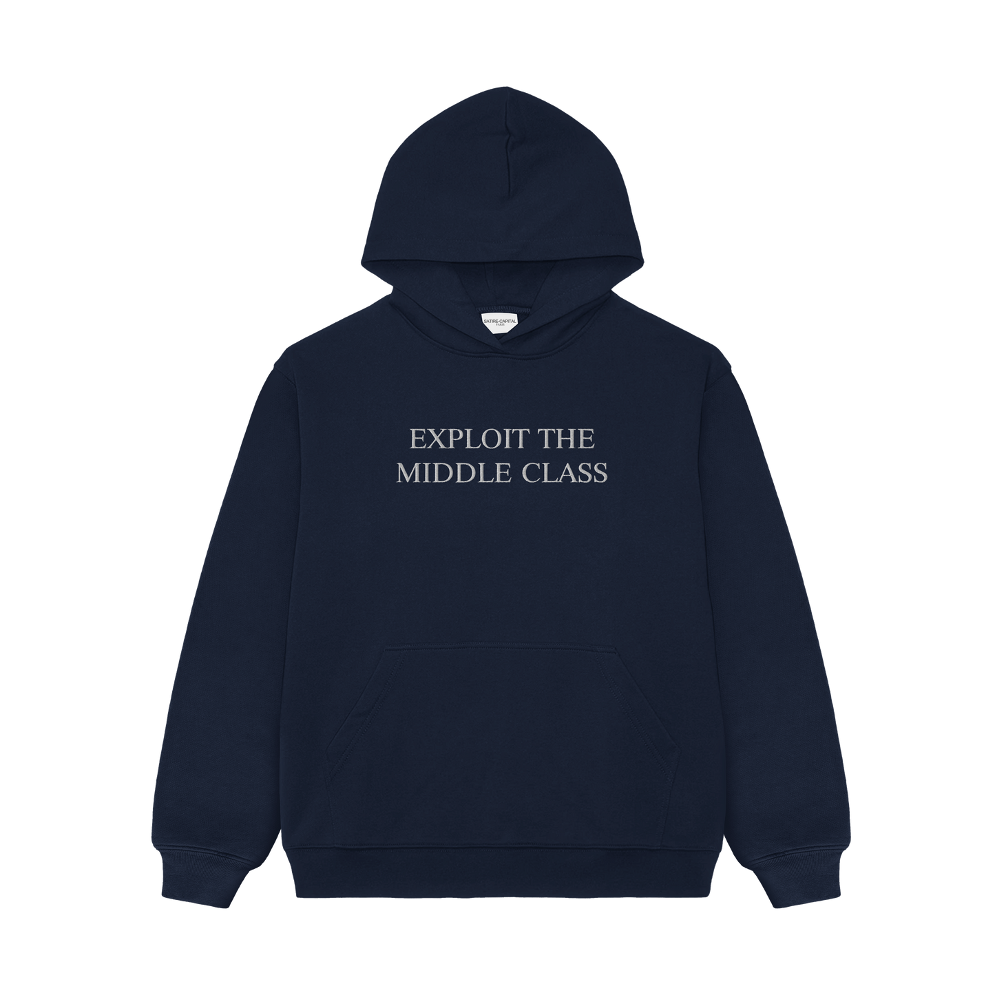 "EXPLOIT THE MIDDLE CLASS" HOODIE