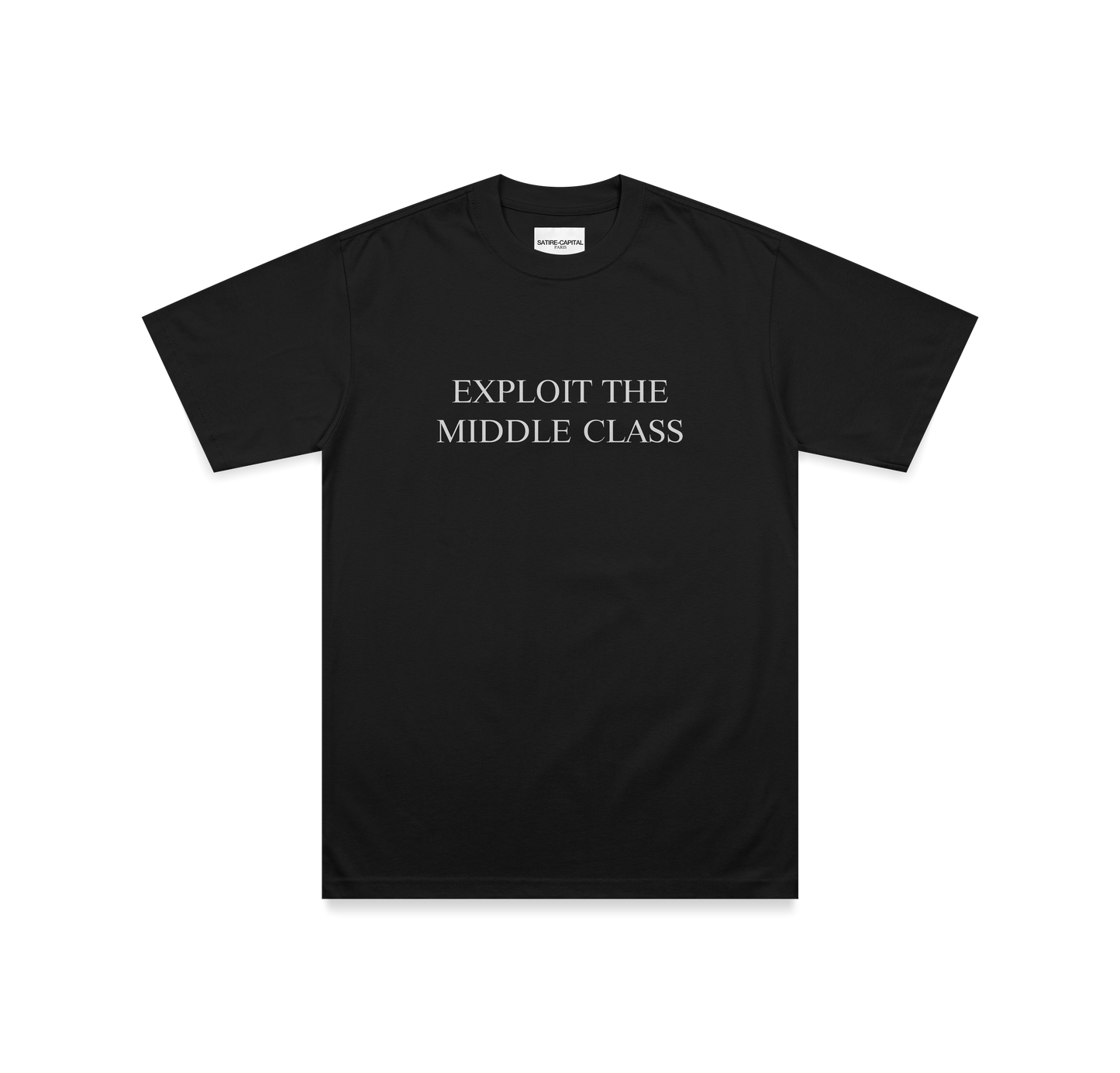 "EXPLOIT THE MIDDLE CLASS" TEE