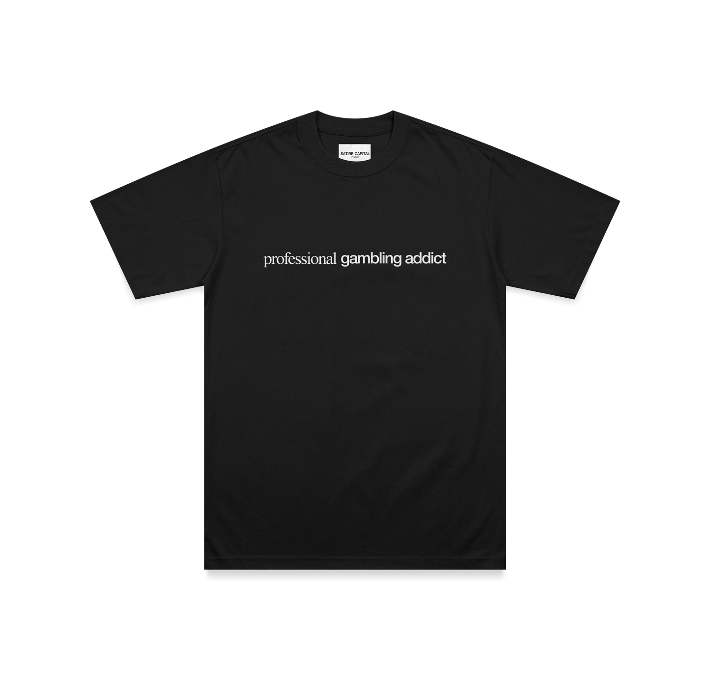 "PROFESSIONAL GAMBLING ADDICT" TEE