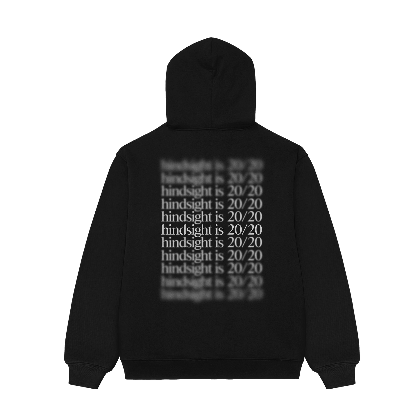 HINDSIGHT IS 20/20 HOODIE