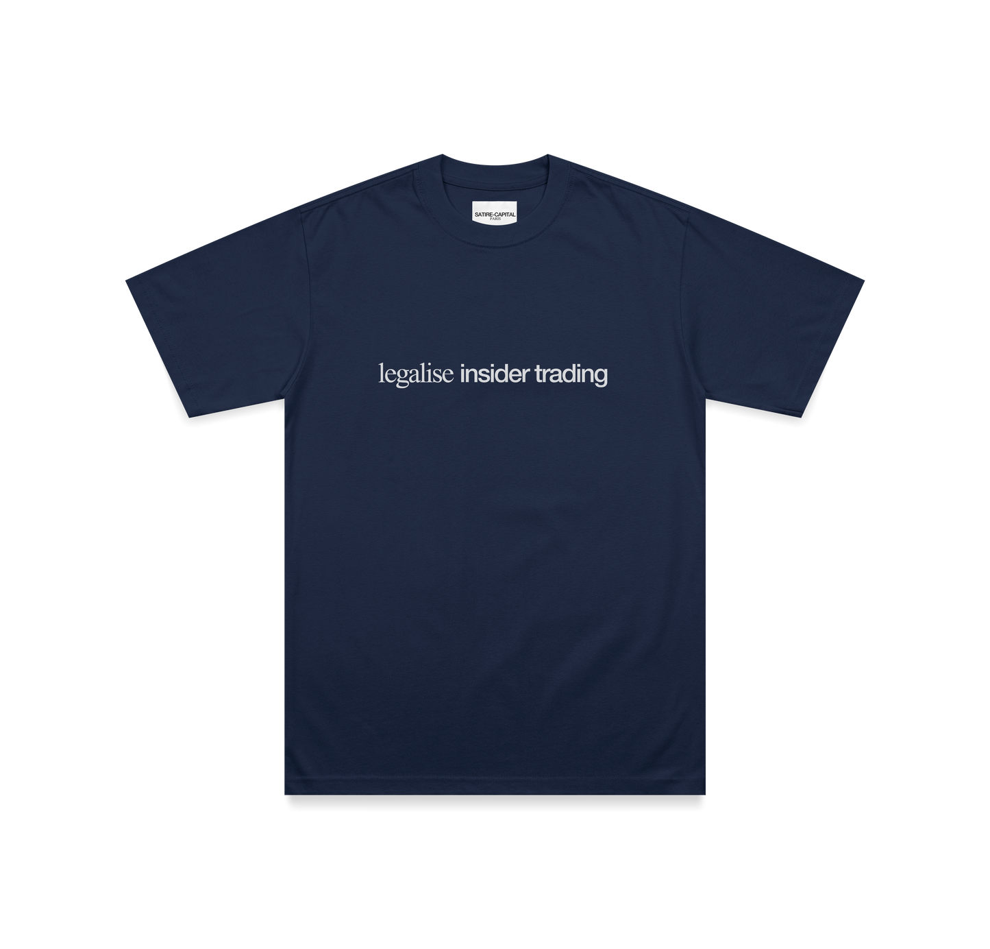 "LEGALISE INSIDER TRADING" TEE