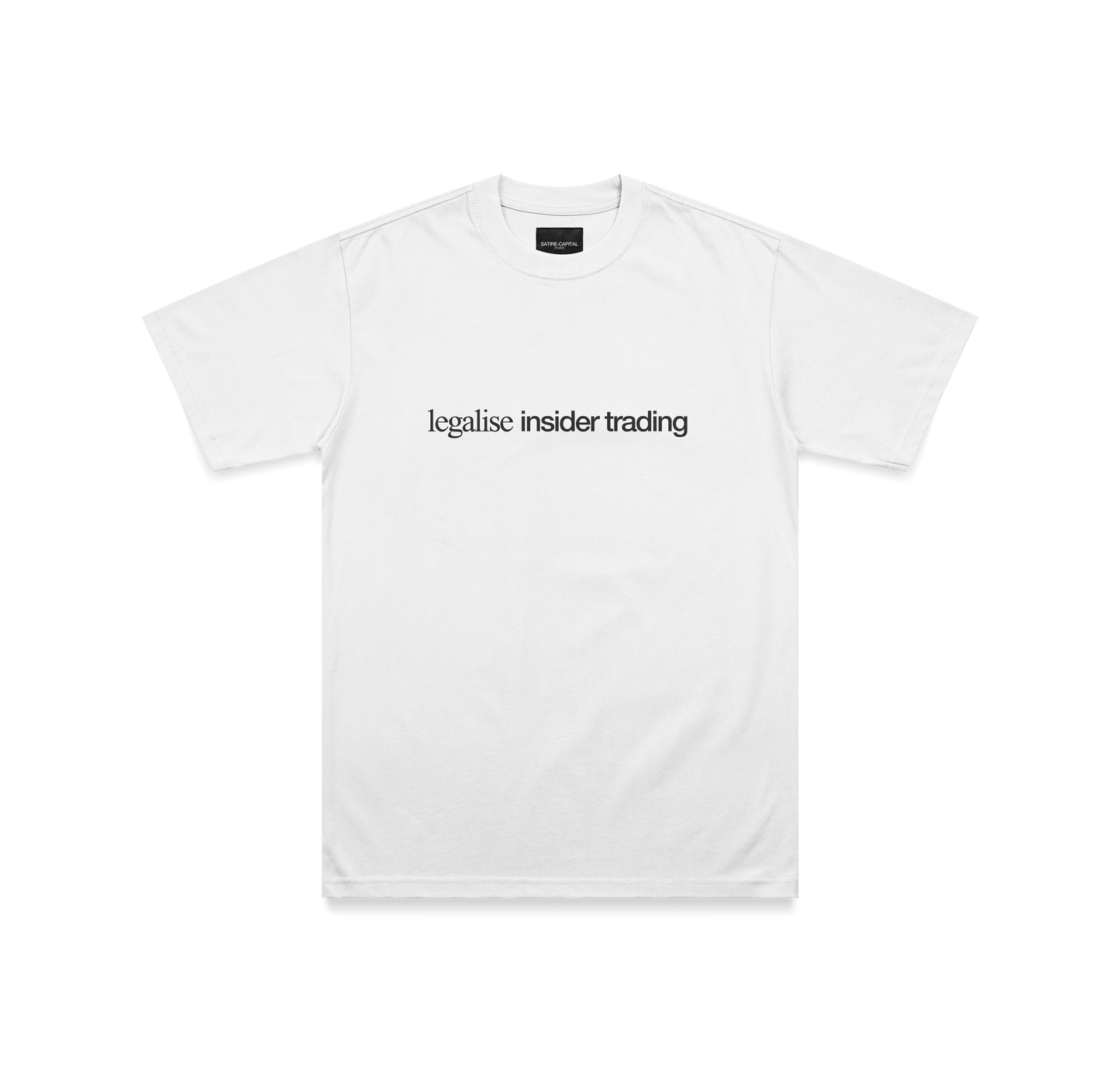 "LEGALISE INSIDER TRADING" TEE