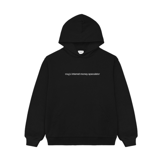 "MAGIC INTERNET MONEY SPECULATOR" HOODIE