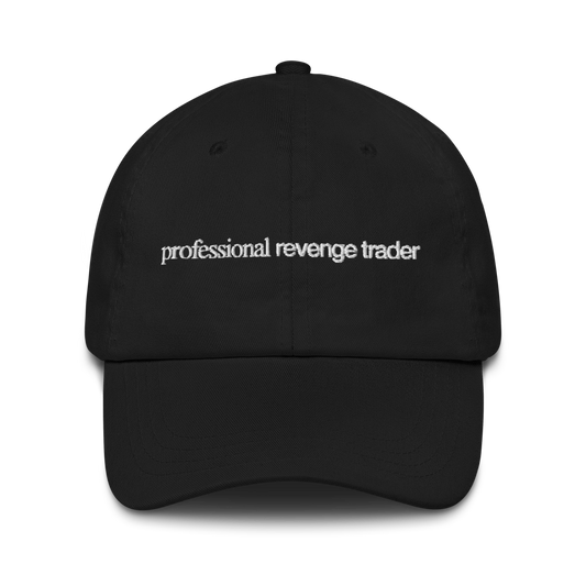 "PROFESSIONAL REVENGE TRADER" HAT