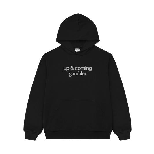 "UP & COMING GAMBLER" HOODIE